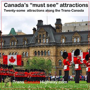 TransCanadaHighway.com - Canada's Must See Attractions Along The TCH