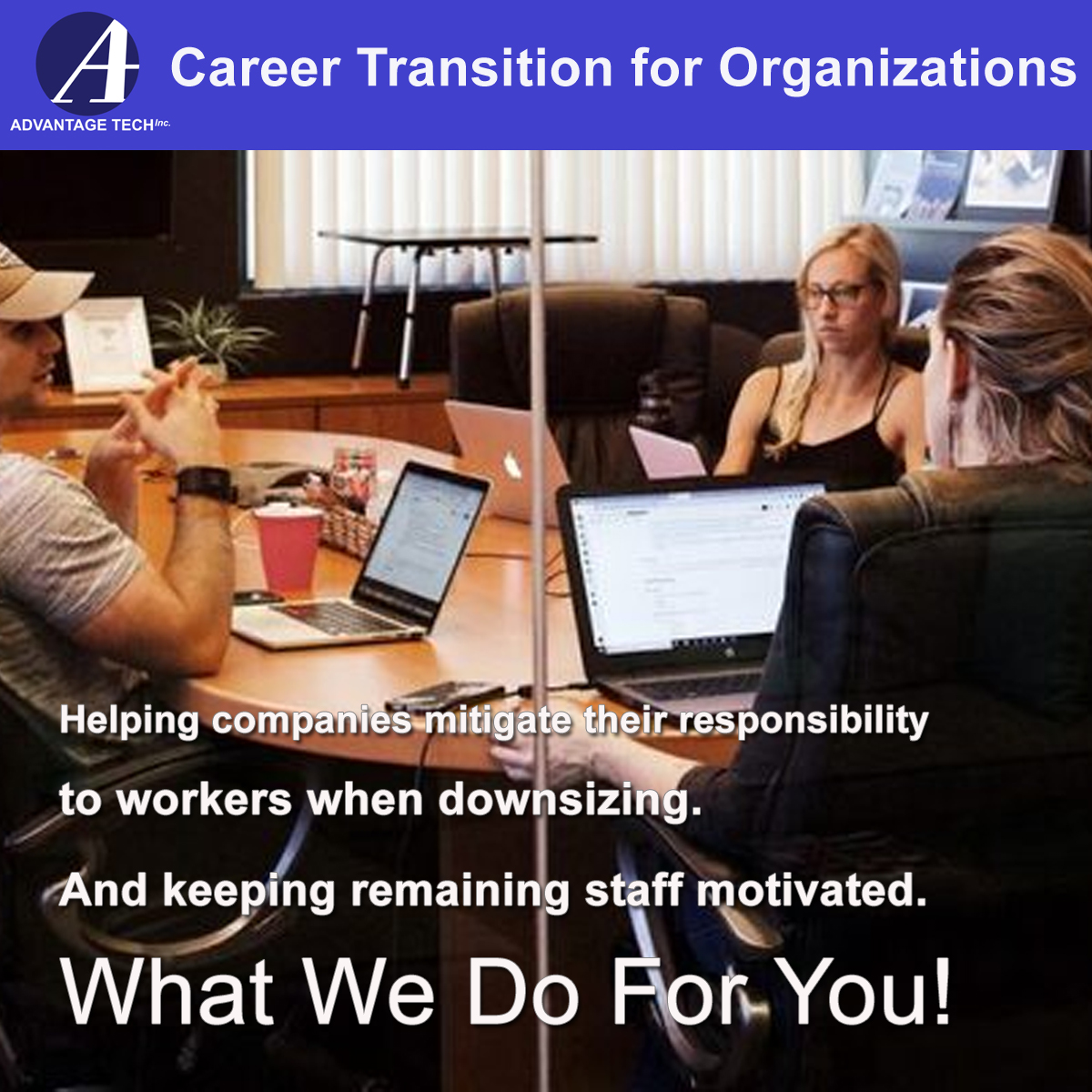 Advantage Tech Inc. - Career Transition for Organizations