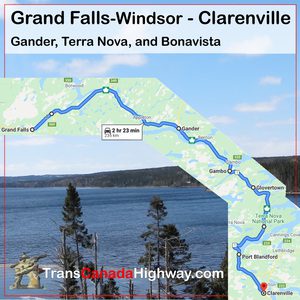 TransCanadaHighway.com - NL Itinerary - Grand Falls-Windsor - Clarenville