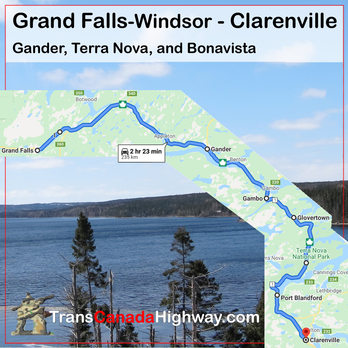 TransCanadaHighway.com - NL Itinerary - Grand Falls-Windsor - Clarenville